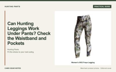 Editorial cover: Can Hunting Leggings Work Under Pants? Check the Waistband and Pockets. Merchant photos: Women's XKG Freya Legging.